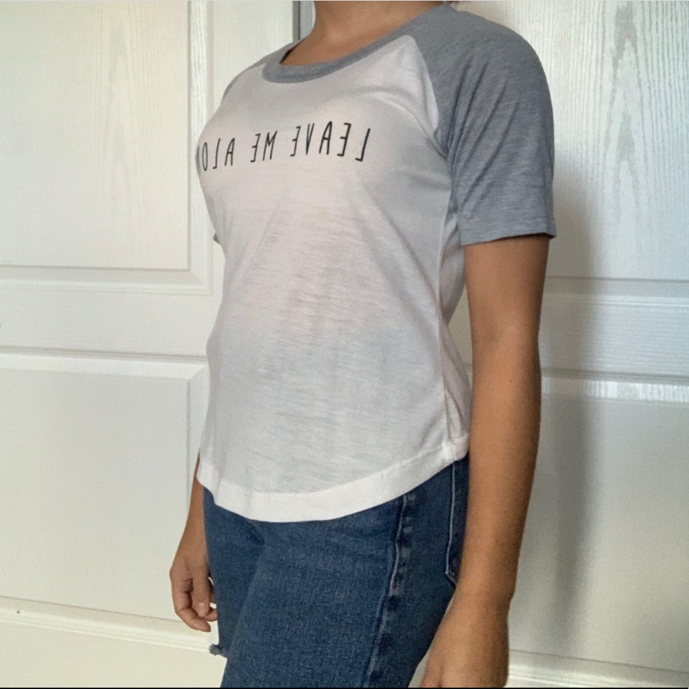 Leave Me Alone T-shirt
